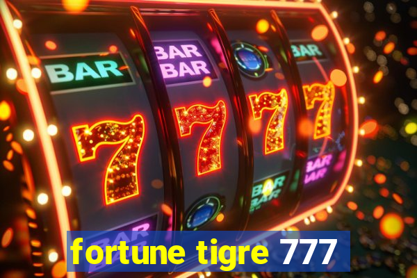 fortune tigre 777